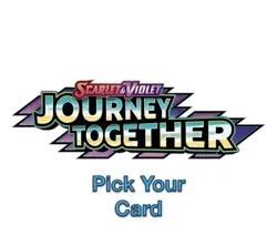 Pokemon Journey Together: Pick Your Card - Reverse Holo & Holo (NM) - Image 1