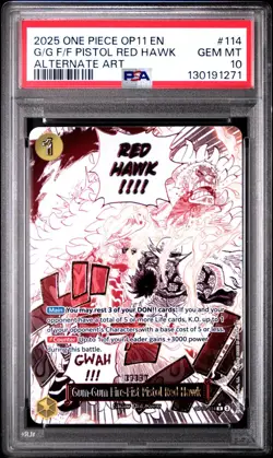 2025 ONE PIECE OP11 114 GUM-GUM FIRE-FIST PISTOL RED HAWK EVENT ALT ART PSA 10 - Image 1