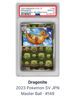 Pokemon Dragonite 151 sv2a Japanese Master Ball Reverse Holo #149 PSA 10 - Image 1