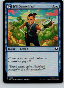 It'll Quench Ya! - TLA - FOIL - 58 - MTG - Image 1