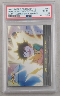 2000 Topps Pokemon TV EP1 I Choose You! Series 2 Foil - PSA 8 NM-MT - Image 1