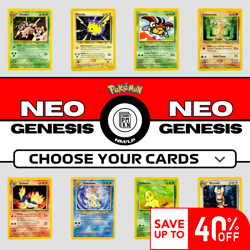 Pokemon Neo Genesis: Choose Your Card! Up to 40% off! - Image 1