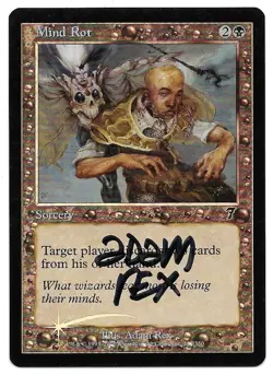 MTG M:tG SEVENTH EDITION Mind Rot FOIL - SIGNED by Adam Rex! - Image 1