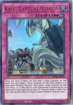 YuGiOh Card - (NM) Kaiju Capture Mission BROL-EN076 - 1st Ed Ultra Rare - Image 1