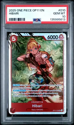 2025 ONE PIECE OP11-A FIST OF DIVINE SPEED #010 HIBARI PSA 10 - Image 1