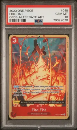 2023 ONE PIECE OP03-PILLARS OF STRENGTH ALTERNATE ART #018 FIRE FIST PSA 10 - Image 1