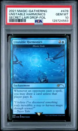 2021 MTG SECRET LAIR DROP FOIL #478 UNSTABLE HARMONICS PSA 10 - Image 1