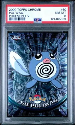 2000 TOPPS CHROME POKEMON T.V. #60 POLIWAG PSA 8 - Image 1