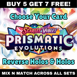 Pokemon - S&V Prismatic Evolutions - Reverse Holos & Holos - Choose Your Card - Image 1