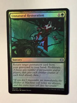 Unnatural Restoration Foil - ONE 191 - NM - MTG Magic - Image 1
