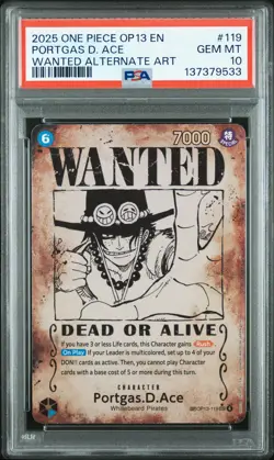 2025 ONE PIECE CARRYING ON HIS WILL WANTED ALT ART #119 PORTGAS D. ACE PSA 10 - Image 1