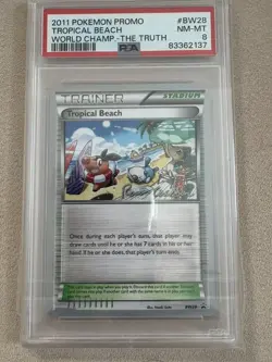 2011 Pokemon World Championship Deck Promo #BW28 Tropical Beach The Truth PSA 8 - Image 1