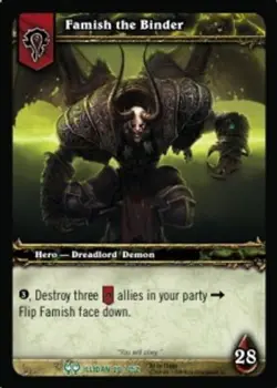 Famish the Binder - Hunt For Illidan - World of Warcraft TCG - Image 1