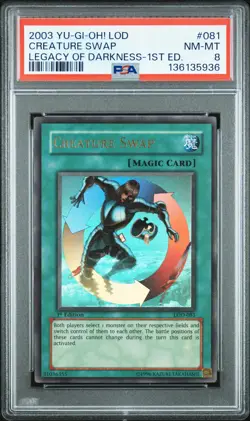 2003 YU-GI-OH! LOD-LEGACY OF DARKNESS 1ST EDITION #081 CREATURE SWAP PSA 8 - Image 1
