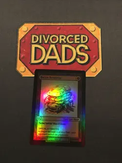 Divorced Dads Court of Chaos Bacon Sandwich - Beast Card HOLO V1 MISPRINT - Image 1