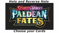 Pokemon Paldean Fates CHOOSE YOUR HOLO CARD including Shiny Rare Illustration - Image 1