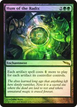 MTG FOIL Hum of the Radix - Mirrodin #122 - Image 1