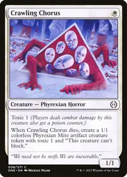 MTG #8 Crawling Chorus Phyrexia: All Will Be One (ONE) NM Card - Image 1
