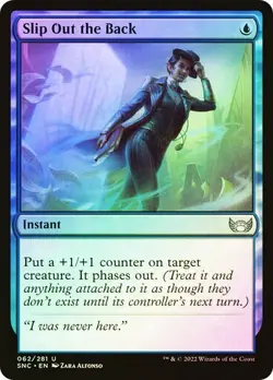 Slip Out the Back FOIL - 062/281 - Uncommon - Streets of New Capenna SNC MTG - Image 1