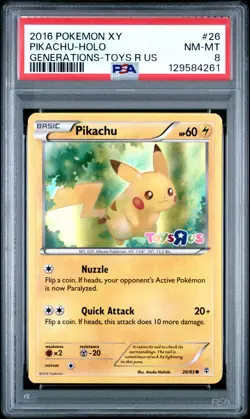 2016 POKEMON XY GENERATIONS TOYS R US #26 PIKACHU-HOLO PSA 8 - Image 1