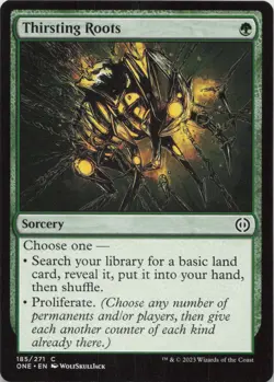 Thirsting Roots C Phyrexia: All Will Be One 185 LP MTG - Image 1