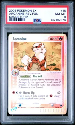 2003 POKEMON EX SANDSTORM #15 ARCANINE-REVERSE FOIL PSA 8 - Image 1