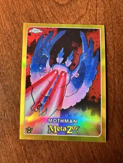 2022 Topps Chrome Metazoo Mothman #116 Gold Refractor 13/50 RARE Serialized Card - Image 1