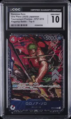 2025 ONE PIECE JPN TOURNAMENT FLAGSHIP BATTLE-TOP 8 RORONOA ZORO CGC 10 GEM MINT - Image 1