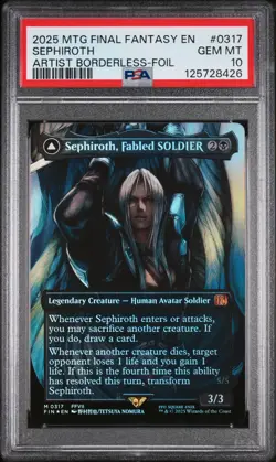 2025 MTG SEPHIROTH FABLED SOLDIER/SEPHIROTH ONE-WINGED ANGEL PSA 10 - Image 1