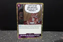 Luffy Is The Man Who Will Be The King of the Pirates!!! Rare Event OP12-079 - Image 1