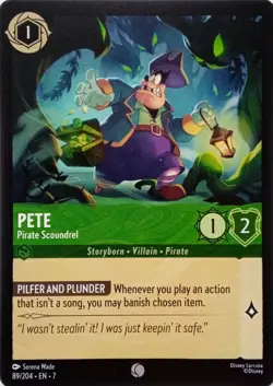 89/204 PETE PIRATE SCOUNDREL EN7 COMMON DISNEY LORCANA CARD - Image 1