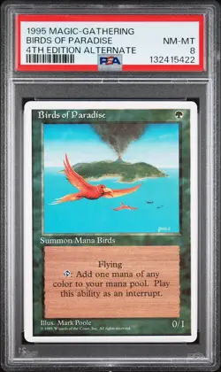 BIRDS OF PARADISE 4th Edition Alternate Rare PSA 8 Vintage MTG [Nostalgium] - Image 1