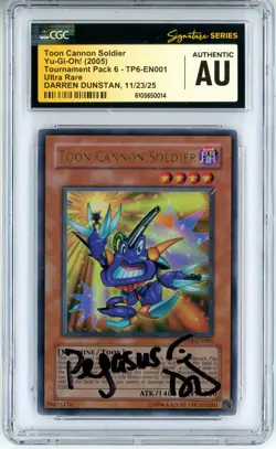 CGC Authentic Darren Dunstan Toon Cannon Soldier TP6-EN001 Tourny Pack 6 Unltd - Image 1