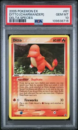 2005 POKEMON EX DELTA SPECIES #61 DITTO [CHARMANDER] PSA 10 - Image 1