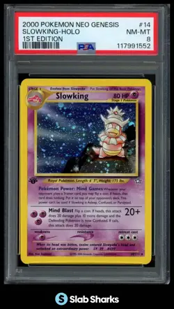 2000 POKEMON NEO GENESIS 1ST EDITION #14/111 SLOWKING HOLO PSA 8 - Image 1