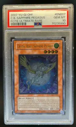 2007 Yu-Gi-Oh! Crystal Beast Sapphire Pegasus #FOTB-EN007 PSA 10 - Image 1