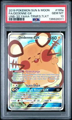 2019 POKEMON SUN & MOON UNBROKEN BONDS #195A FULL ART/DEDENNE GX PSA 10 - Image 1