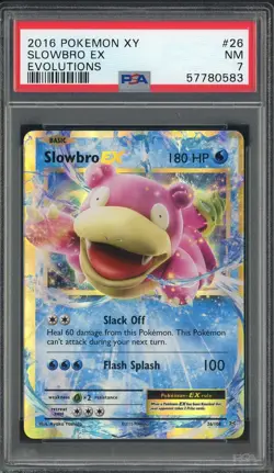 2016 Pokemon XY Evolutions #26 Slowbro Ex PSA 7 NM - Image 1