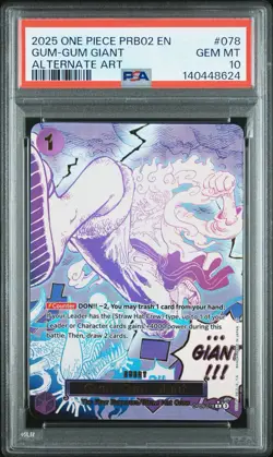 2025 ONE PIECE PREMIUM BOOSTER ALTERNATE ART #078 GUM-GUM GIANT PSA 10 - Image 1