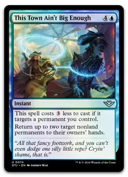 This Town Ain't Big Enough #74 (Foil) (NM) Thunder Junction OTJ Magic MTG - Image 1