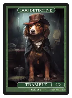 Dog Detective Token "Tiny" Givememana Tokens Series 2 Magic the Gathering MTG - Image 1