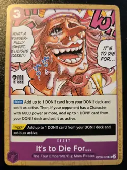 It's To Die For... OP08-076 Uncommon Two Legends One Piece Card Game - Image 1