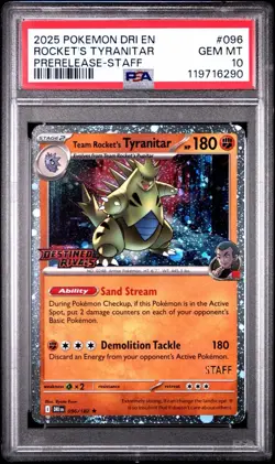 2025 POKEMON DESTINED RIVALS #096 TEAM ROCKETS TYRANITAR PSA 10 STAFF PROMO - Image 1