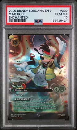 2025 DISNEY LORCANA EN 9-FABLED ENCHANTED #230 MAX GOOF - CHART TOPPER PSA 10 - Image 1