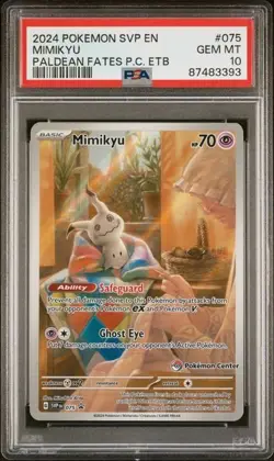 2024 Pokemon SVP EN Mimikyu #075 Promo Paldean Fates Pokemon Center ETB PSA 10 - Image 1