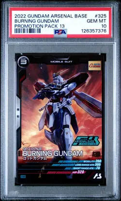 2022 MOBILE SUIT GUNDAM ARSENAL BASE PROMO #325 BURNING GUNDAM PSA 10 - Image 1