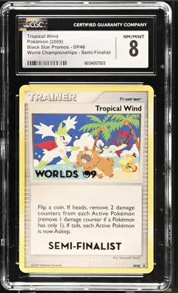 Tropical Wind DP48 World Championship 2009 SEMI-FINALIST Pokemon Card CGC 8 - Image 1