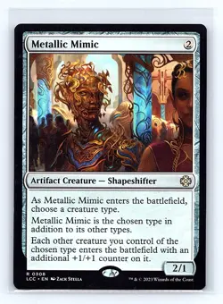 Commander: The Lost Caverns of Ixalan #308 Metallic Mimic Rare - Image 1