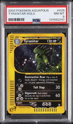 2003 POKEMON AQUAPOLIS #H28 TYRANITAR-HOLO PSA 8 - Image 1