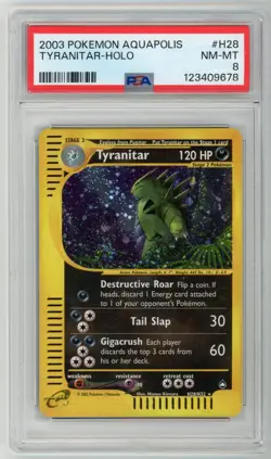 2003 POKEMON AQUAPOLIS #H28 TYRANITAR-HOLO PSA 8 - Image 1